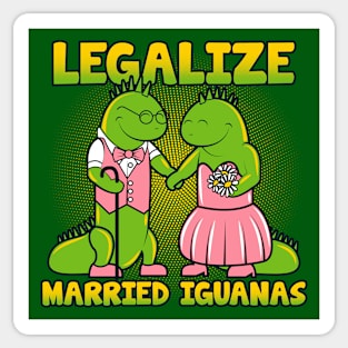 Legalize Married Iguanas Sticker